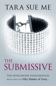 The Submissive - Book #1 of the Submissive