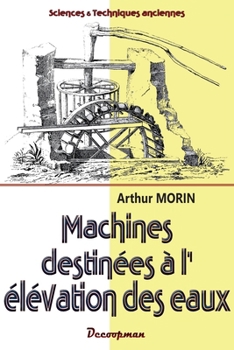 Paperback Machines destinées à l'élévation des eaux [French] Book