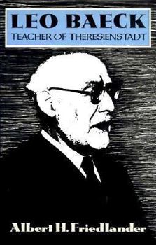 Leo Baeck: Teacher of Theresienstadt