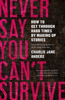 Hardcover Never Say You Can't Survive Book