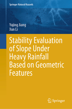 Stability Evaluation of Slope Under Heavy Rainfall Based on Geometric Features (Springer Natural Hazards)