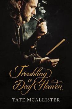 Paperback Troubling a Deaf Heaven Book