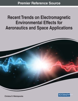 Paperback Recent Trends on Electromagnetic Environmental Effects for Aeronautics and Space Applications, 1 volume Book