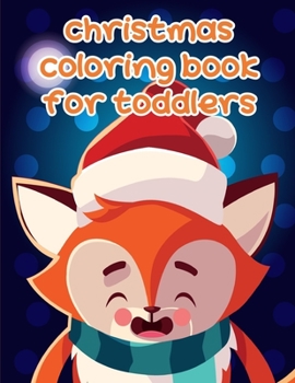 Paperback Christmas Coloring Book For Toddlers: Christmas gifts with pictures of cute animals Book