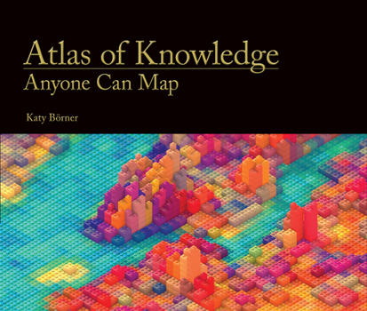 Hardcover Atlas of Knowledge: Anyone Can Map Book