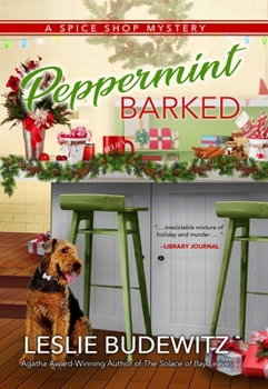 Paperback Peppermint Barked: A Spice Shop Mystery Book
