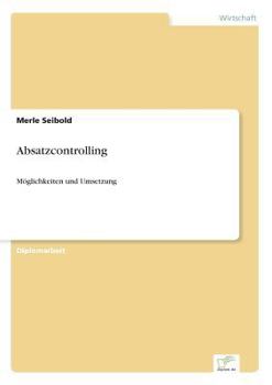 Paperback Absatzcontrolling: Möglichkeiten und Umsetzung [German] Book