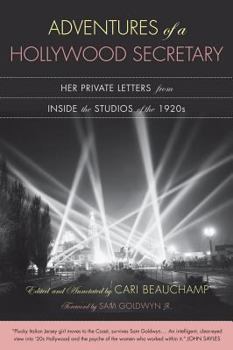 Paperback Adventures of a Hollywood Secretary: Her Private Letters from Inside the Studios of the 1920s Book