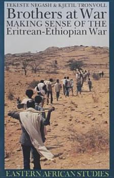 Paperback Brothers at War: Making Sense of the Eritrean-Ethiopian War Book