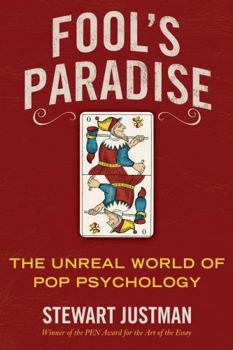 Hardcover Fool's Paradise: The Unreal World of Pop Psychology Book