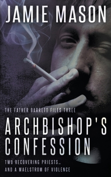 Paperback Archbishop's Confession: A Noir Mystery Book