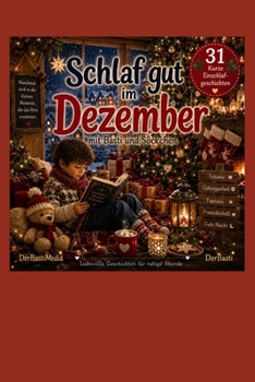 Paperback Schlaf gut im Dezember: Einschlafen mit Basti und Söckchen [German] Book