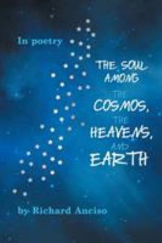 Paperback The Soul Among the Cosmos, the Heavens, and Earth Book