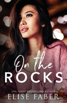 On The Rocks - Book #3 of the Love After Midnight