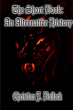 Paperback The Short Book: An Alternative History Book