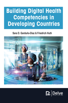 Hardcover Building Digital Health Competencies in Developing Countries Book