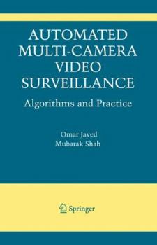 Hardcover Automated Multi-Camera Surveillance: Algorithms and Practice Book