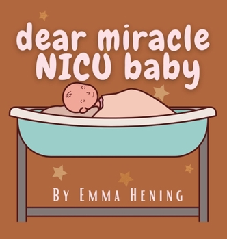 Hardcover Dear Miracle NICU Baby Book