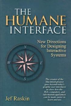 Paperback The Humane Interface: New Directions for Designing Interactive Systems Book
