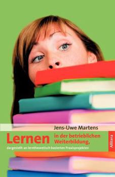 Paperback Lernen in der betrieblichen Weiterbildung [German] Book