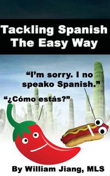 Paperback Tackling Spanish The Easy Way Book