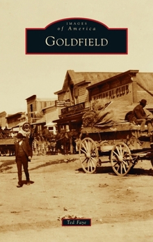 Goldfield (Images of America)