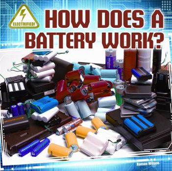 Paperback How Does a Battery Work? Book