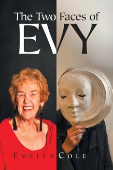 Paperback The Two Faces Of Evy Book