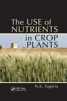 Paperback The Use of Nutrients in Crop Plants Book