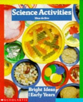 Paperback Science Activities (Bright Ideas for Early Years) Book