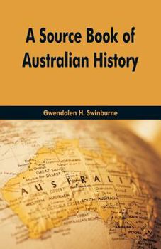 Paperback A Source Book Of Australian History Book