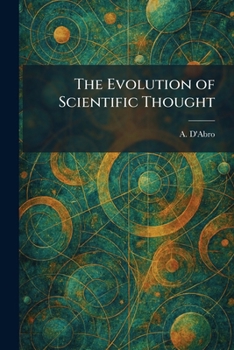 Paperback The Evolution of Scientific Thought Book