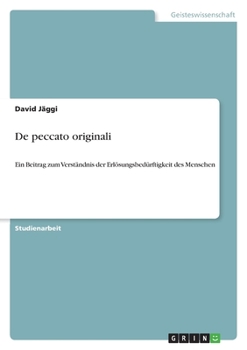 Paperback De peccato originali: Ein Beitrag zum Verständnis der Erlösungsbedürftigkeit des Menschen [German] Book