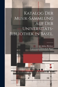 Paperback Katalog der Musik-Sammlung auf der Universitäts-Bibliothek in Basel. [German] Book