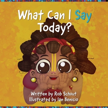 Paperback What Can I Say Today? Book