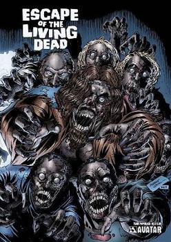 Escape Of The Living Dead Volume 1 - Book  of the Night of the Living Dead comics
