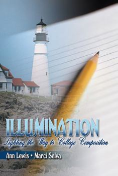 Paperback Illumination: Lighting the Way to College Composition Book