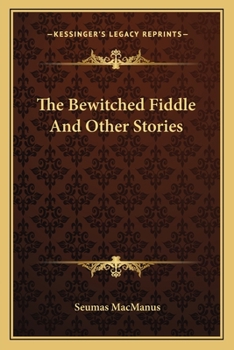 Paperback The Bewitched Fiddle And Other Stories Book