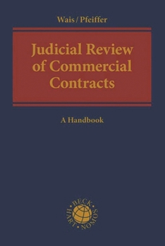 Hardcover Judicial Review of Commercial Contracts: A Handbook Book