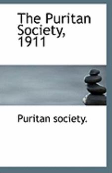 Paperback The Puritan Society, 1911 Book