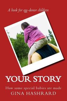 Paperback Your story: How some special babies are made Book