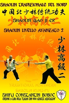 Shaolin Tradizionale del Nord Vol.9: Livello Istruttore - Lao Shi 1
