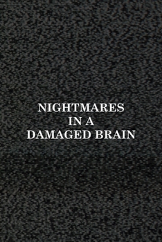 Nightmares In A Damaged Brain: Horror Notebook Journal Composition Blank Lined Diary Notepad 120 Pages Paperback Pink Black