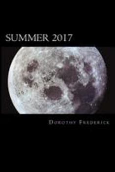 Paperback Summer 2017: Poems and Sentences Written on Purpose Book