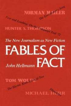 Hardcover Fables of Fact: The New Journalism as New Fiction Book