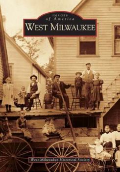 West Milwaukee - Book  of the Images of America: Milwaukee, Wisconsin