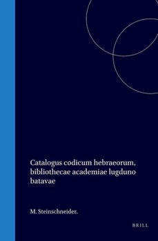 Catalogus codicum hebraeorum, bibliothecae academiae lugduno batavae (Latin Edition)