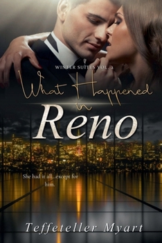 Paperback What Happened in Reno: Winter Suites Vol. 2 Book