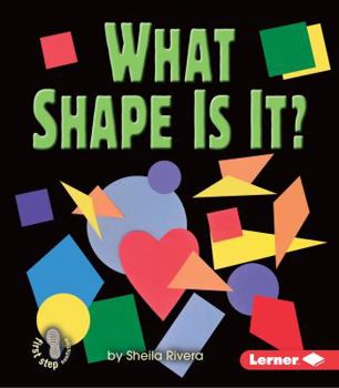 What Shape Is It (First Step Nonfiction) - Book  of the Properties of Matter