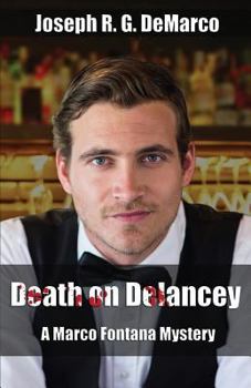 Paperback Death on Delancey: A Marco Fontana Mystery Book